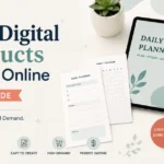 Best Digital Products to Sell Online (2026 Guide)