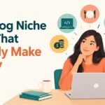 best-blog-niche-ideas-that-make-money